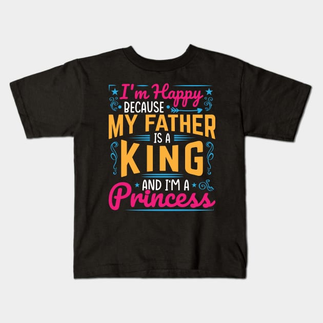 My Father is a King, I am a Princess, black girl magic, black girls, Black daughter Kids T-Shirt by UrbanLifeApparel